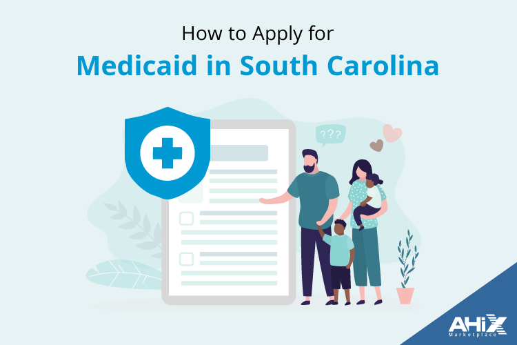 How to Apply for Medicaid in South Carolina