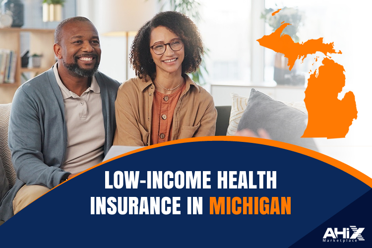 Best Health Insurance for Low Income Residents in Michigan