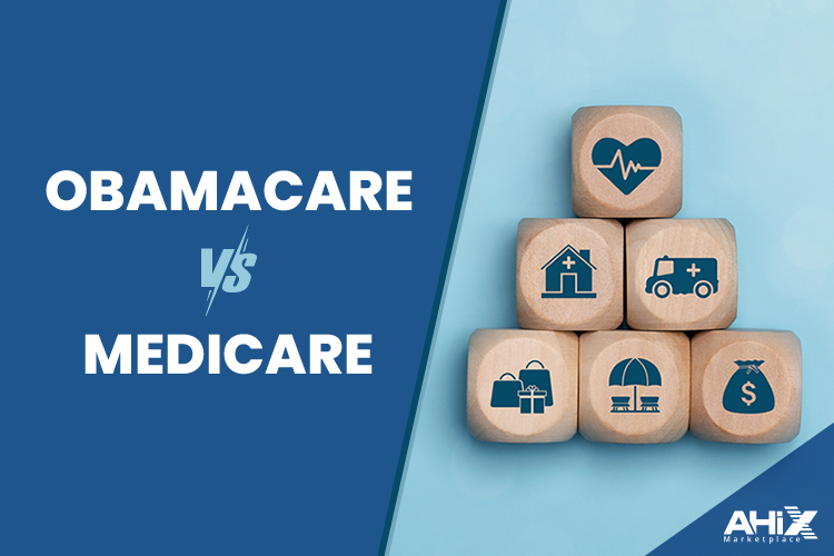 Obamacare vs. Medicare: Understanding the Differences and Benefits